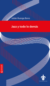 Cover for Jazz y todo lo demás