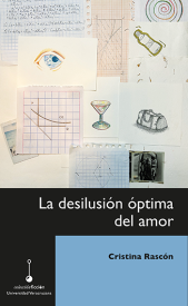 Cubierta para La desilusión óptima del amor: cuentos