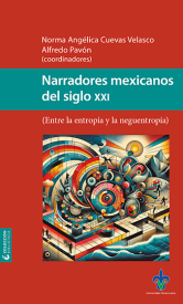 Cover for Mexican Authors of the 21st Century: Between Entropy and Negentropy