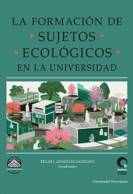 Cubierta para La formación de sujetos ecológicos en la Universidad