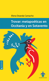 Cubierta para Trovar: metapoéticas en Occitania y en Sotavento