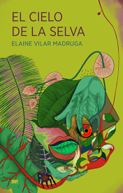 Cover for El cielo de la selva