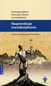 Cubierta para Reaprendizaje transdisciplinario: Hacia una nueva manera de conocer