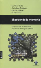 Cubierta para El poder de la memoria: Reconstrucción de identidades colectivas en el triángulo atlántico