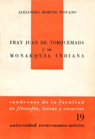 Cubierta para Fray Juan de Torquemada y su monarquía indiana