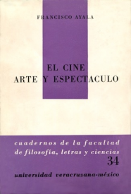 Cubierta para El cine. Arte y espectáculo