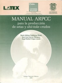 Cover for Manual ARPCC para la producción de setas y shii-take crudos