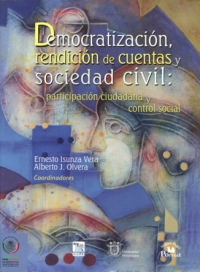 Cover for Democratización, rendición de cuentas y sociedad civil: participación ciudadana y control social