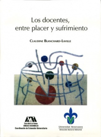 Cover for Los docentes, entre placer y sufrimiento