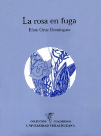 Cubierta para La rosa en fuga