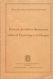 Cubierta para Ensayos jurídicos bancarios sobre el factoring y el cheque