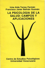 Cubierta para La psicología de la salud: campos y aplicaciones