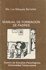 Cubierta para Manual de formación de padres: Autocrítica y reflexión: dos aspectos fundamentales para mejorar la relación padres-hijos