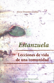 Cubierta para Estanzuela: Lecciones de vida de una comunidad