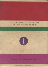Cubierta para Agricultura e industria textil de Veracruz: Siglo XIX
