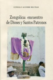 Cubierta para Zongolica: encuentro de Dioses y Santos Patronos