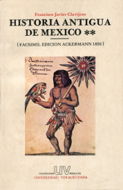 Cubierta para Historia antigua de México: (Facsimil edición Ackermann 1826)
