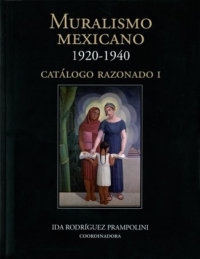 Cubierta para Muralismo mexicano 1920-1940. Catálogo razonado I