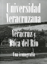 Cubierta para Universidad Veracruzana en Veracruz y Boca del Río. Una iconografía