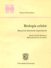 Cubierta para Biología celular: Manual de laboratorio experimental