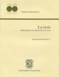 Cubierta para La tesis: Manual para la elaboración de tesis