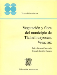 Cubierta para Vegetación y flora del municipio de Tlalnehuayocan, Veracruz