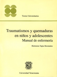 Cubierta para Traumatismo y quemaduras en niños y adolescentes: Manual de enfermería