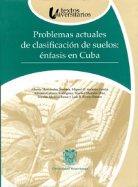 Cubierta para Problemas actuales de clasificación de sueños: énfasis en Cuba: Clasificación edafológica mundial, su relación con los agroecosistemas y los efectos tecnológicos con énfasis en la complejidad pedagógica cubana