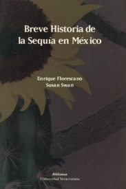 Cubierta para Breve historia de la sequía en México
