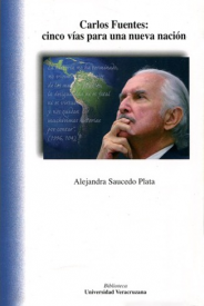 Cubierta para Carlos Fuentes: cinco vías para una nueva nación