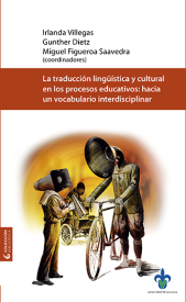 Cubierta para La traducción lingüística y cultural en los procesos educativos: Hacia un vocabulario interdisciplinario