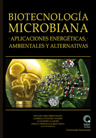 Cubierta para Biotecnología microbiana: Aplicaciones energéticas, ambientales y alternativas