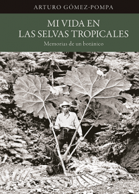 Cubierta para Mi vida en las selvas tropicales: Memorias de un botánico