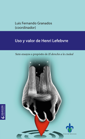 Cubierta para Uso y valor de Henri Lefebvre: siete ensayos a propósito de El derecho a la ciudad