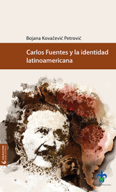 Cubierta para Carlos Fuentes y la identidad latinoamericana