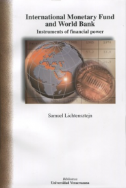 Cubierta para International Monetary Fund and World Bank: Instruments of financial power