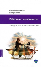 Cubierta para Palabra en movimiento: Antología de textos de Rafael Solana 1936-1946