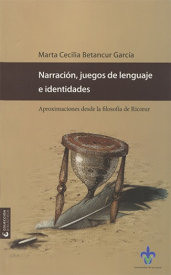 Cubierta para Narración, juegos de lenguaje e identidades: Aproximaciones desde la filosofía de Ricœur