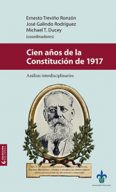 Cubierta para Cien años de la Constitución de 1917: Análisis interdisciplinarios