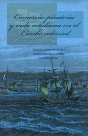 Cubierta para Comercio, piratería y vida cotidiana en el Caribe colonial