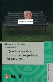 Cubierta para ¿Qué tan público es el espacio público en México?