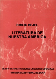 Cubierta para Literatura de nuestra América: Estudios de literatura cubana e hispamoamericana