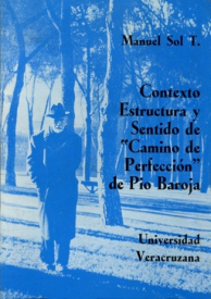 Cubierta para Contexto, estructura, y sentido de "Camino a la perfección" de Pío Baroja