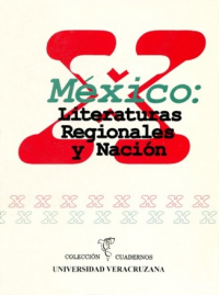 Cubierta para México: Literaturas regionales y nación