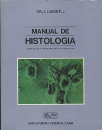 Cubierta para Manual de histología: Libro de texto para prácticas de histología
