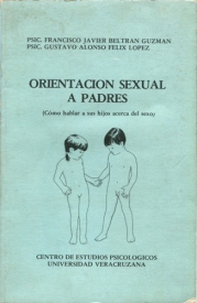 Cubierta para Orientación sexual a padres: (Cómo hablar a sus hijos del sexo)