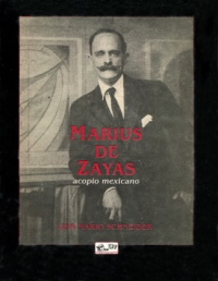 Cubierta para Marius de Zayas: Acopio mexicano 