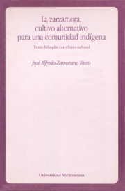 Cubierta para La zarzamora: cultivo alternativo para una comunidad indígena: Texto bilingüe castellano-náhuatl para ingenieros agrónomos
