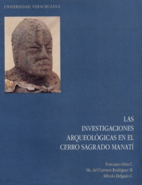 Cubierta para Las investigaciones arqueológicas en el Cerro Sagrado Manatí
