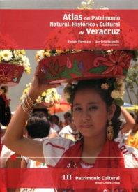 Cubierta para Atlas del patrimonio natural, histórico y cultural de Veracruz: III Patrimonio cultural 